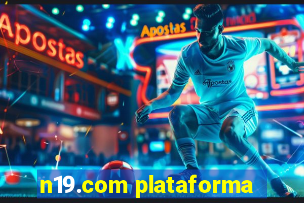 n19.com plataforma